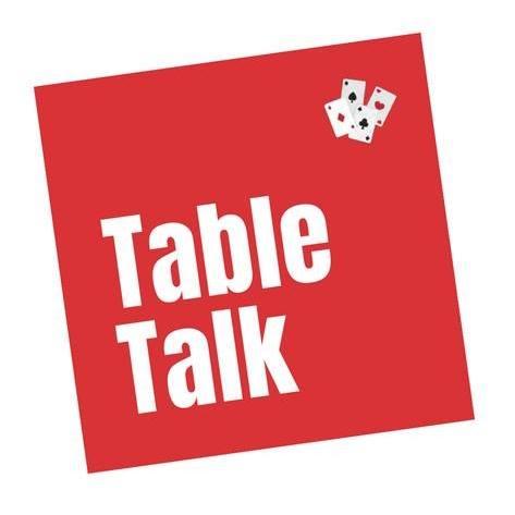 Table Talk